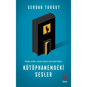 Kütüphanemdeki Sesler