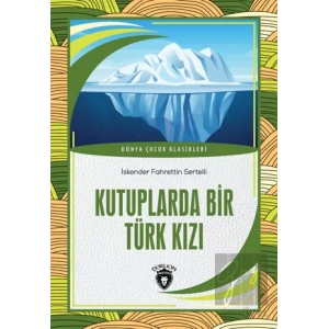 Kutuplarda Bir Türk Kızı