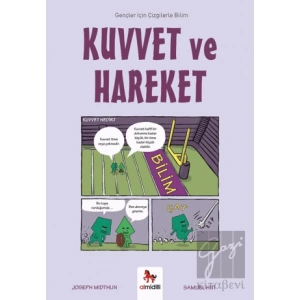 Kuvvet ve Hareket - Gençler İçin Çizgilerle Bilim