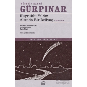Kuyruklu Yıldız Altında Bir İzdivaç Eleştirel Basım