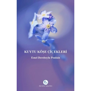 Kuytu Köşe Çiçekleri