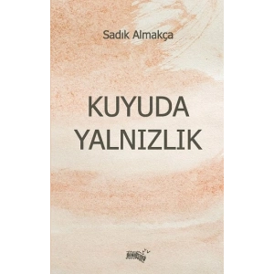 Kuyuda Yalnızlık