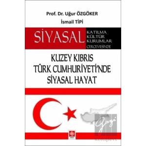 Kuzey Kıbrıs Türk Cumhuriyetinde Siyasal Hayat