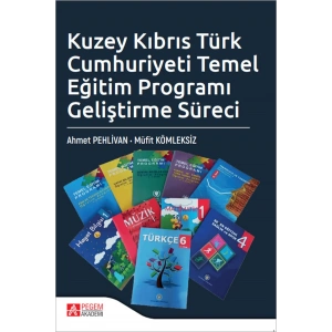 Kuzey Kıbrıs Türk Cumhuriyeti Temel Eğitim Programı Geliştirme Süreci