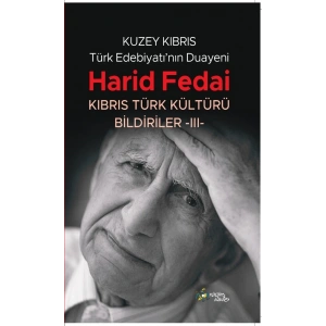 Kuzey Kıbrıs Türk Edebiyatının Duayeni Harid Fedai