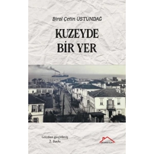 Kuzeyde Bir Yer