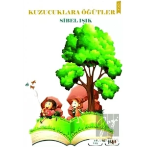 Kuzucuklara Öğütler