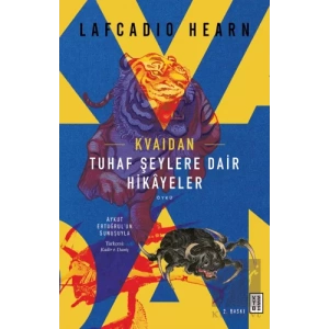 Kvaidan - Tuhaf Şeylere Dair Hikayeler