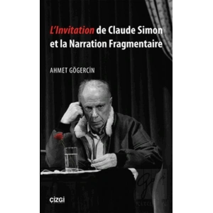 Llnvitation de Claude Simon et la Narration Fragmentaire