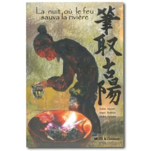 La Nuit Ou Le Feu Sauva La Rıvıere