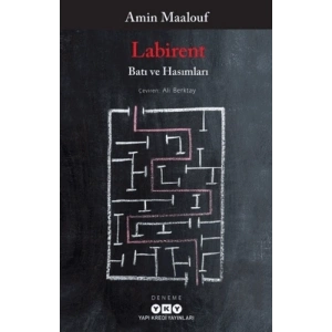 Labirent - Batı ve Hasımları