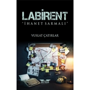 Labirent - İhanet Sarmalı