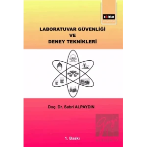 Laboratuvar Güvenliği ve Deney Teknikleri