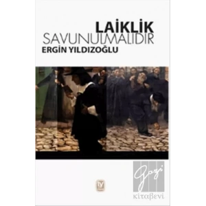 Laiklik Savunulmalıdır