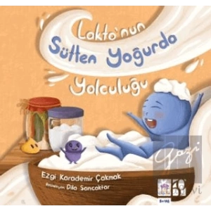 Laktonun Sütten Yoğurda Yolculuğu