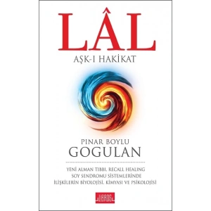 Lal - Aşk-ı Hakikat