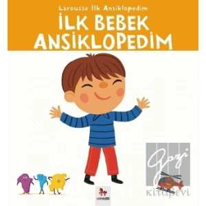 Larousse İlk Ansiklopedim - İlk Bebek Ansiklopedim