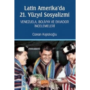 Latin Amerikada 21. Yüzyıl Sosyalizmi