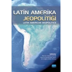 Latin Amerika Jeopolitiği - Latin American Geopolitics