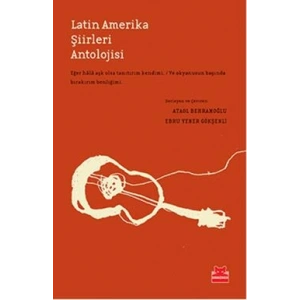 Latin Amerika Şiirleri Antolojisi
