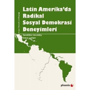 Latin Amerika’da Radikal Sosyal Demokrasi Deneyiml