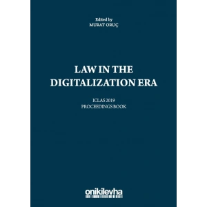Law in the Digitalization Era - ICLAS 2019 Proceedings Book