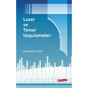 Lazer ve Temel Uygulamaları