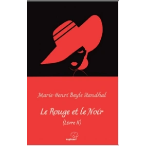 Le Rouge et le Noir (Livre II)
