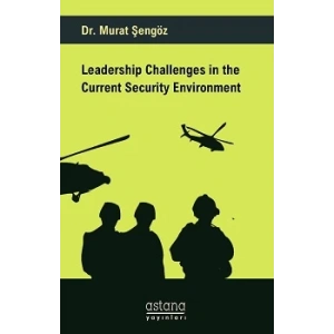 Leadership Challenges in the Current Security Environment