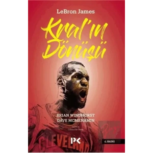 Lebron James: Kral’ın Dönüşü