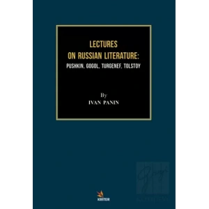 Lectures On Russian Literature: Pushkin, Gogol, Turgenef, Tolstoy
