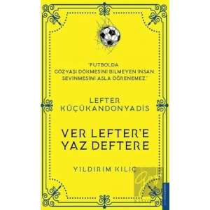 Lefter Küçükandonyadis -Ver Leftere Yaz Deftere