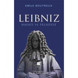 Leibniz Hayatı ve Felsefesi