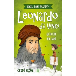 Leonardo Da Vinci-Gerçek Bir Dahi