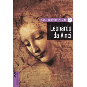 Leonardo da Vinci - Sanatın Büyük Ustaları 2