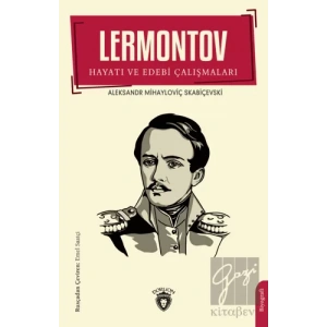 Lermontov Hayatı ve Edebi Çalışmaları