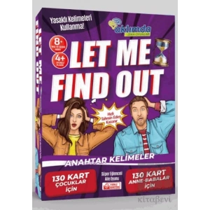 Let Me Find Out - Anlat Bakalım