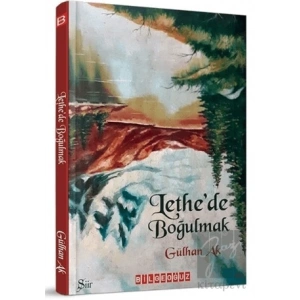 Lethe’de Boğulmak