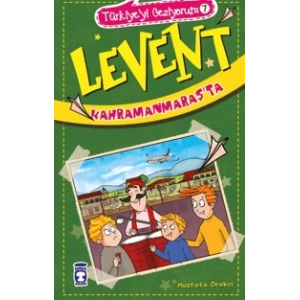 Levent Kahramanmaraşta - Türkiyeyi Geziyorum 7