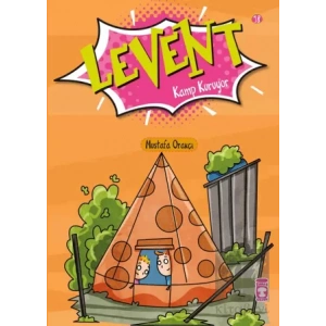 Levent Kamp Kuruyor - Levent İlk Okuma Kitaplarım 2