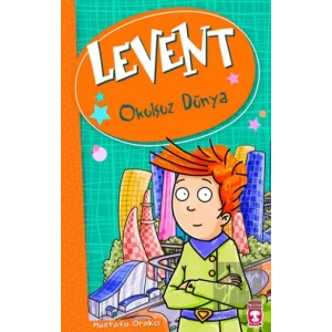 Levent - Okulsuz Dünya