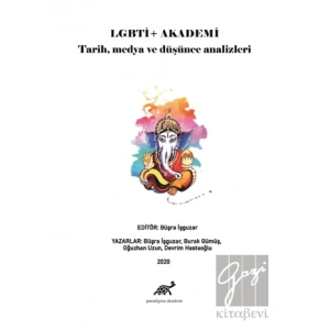 LGBTİ+ Akademi: Tarih, Medya ve Düşünce Analizleri