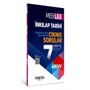 LGS İNKILAP TARİHİ Konularına Göre Düzenlenmiş Son 7 Yıl ÇIKMIŞ SORULAR