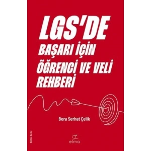 LGS’de Başarı İçin Öğrenci ve Veli Rehberi