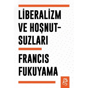 Liberalizm ve Hoşnutsuzları
