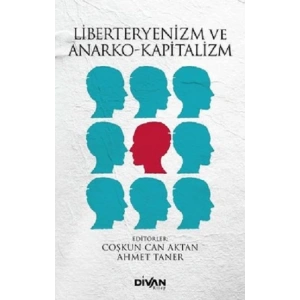 Liberteyenizm ve Anarko-Kapitalizm