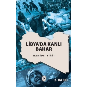 Libyada Kanlı Bahar