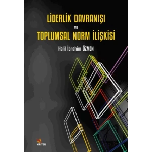 Liderlik Davranışı ve Toplumsal Norm İlişkisi
