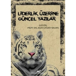 Liderlik Üzerine Güncel Yazılar