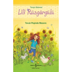 Lili Rüzgargülü – Tavuk Peşinde Macera